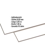 HPL Platte 8 mm Reinweiß, Eckdaten eingeblendet: Außenbereich, Stärke 8,00 mm, Länge 3,05 m, Breite 1,30 m, Garantie 10 Jahre