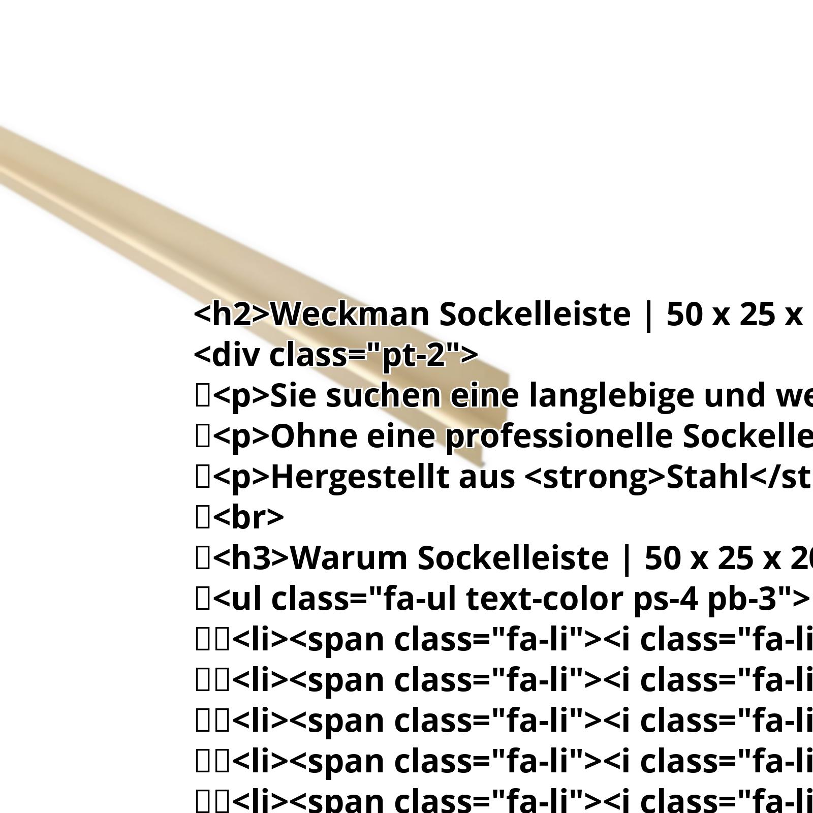 Sockelleiste | 50 x 25 x 20 mm | 100° | Stahl 0,63 mm | 25 µm Polyester | 1015 - Hellelfenbein #2