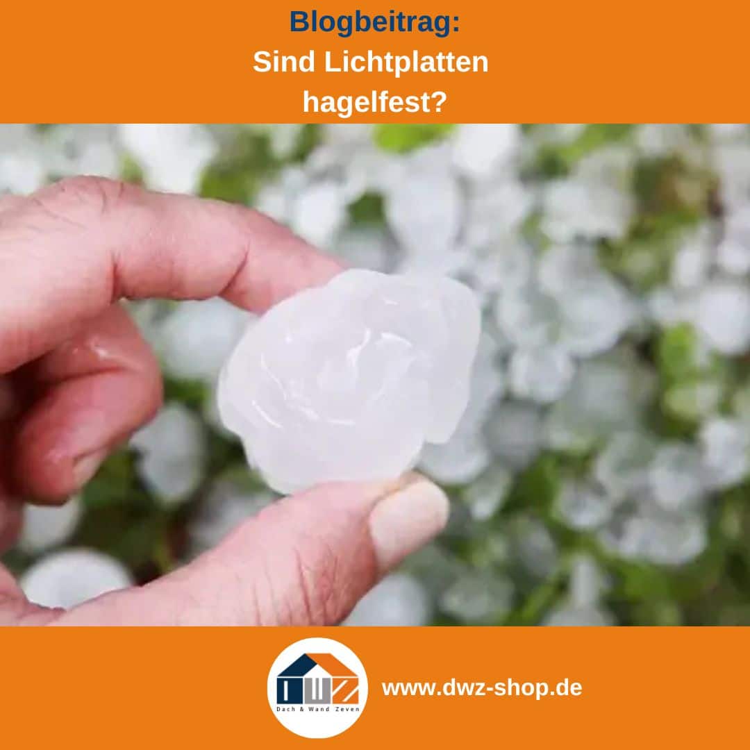 Titelgrafik eines Blogbeitrags mit dem Thema 'Hagelbeständigkeit bei Lichtplatten ' – gezeigt wird ein großes Hagelkorn, dazu das Logo und die Webadresse von DWZ-Shop.de.
