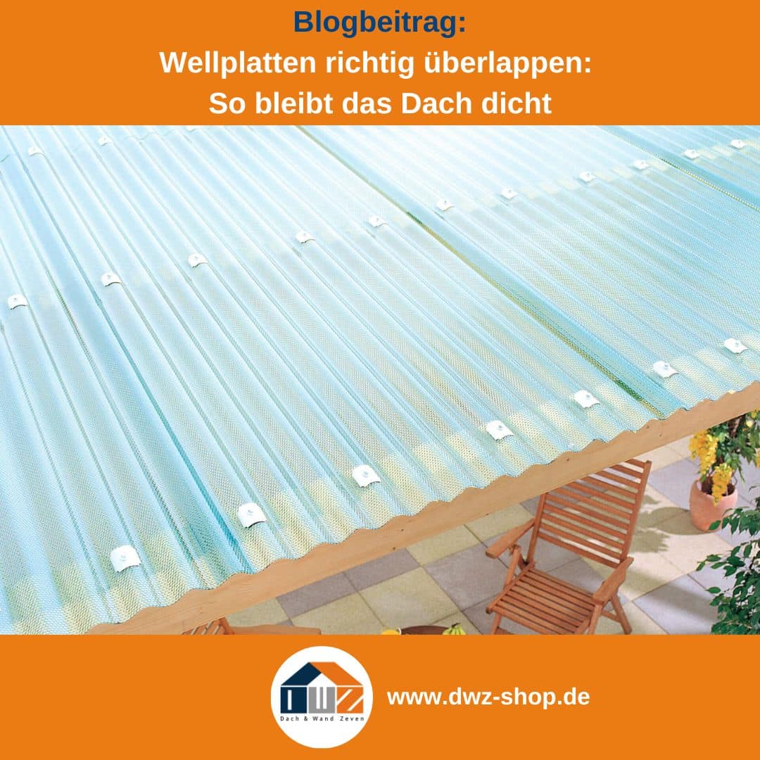 Titelgrafik eines Blogbeitrags mit dem Thema ‚Wellplatten überlappen‘ – gezeigt wird eine Überdachung mit Kunststoffwellplatten, dazu das Logo und die Webadresse von DWZ-Shop.de.