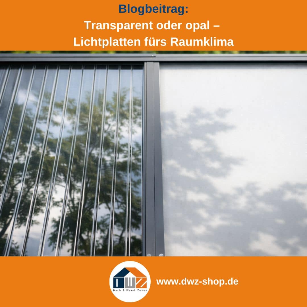 Titelgrafik eines Blogbeitrags mit dem Thema ‚Farbige Lichtplatten‘ – gezeigt wird ein Dach von oben, bestehend aus zwei verschiedenen Stegplatten, dazu das Logo und die Webadresse von DWZ-Shop.de.