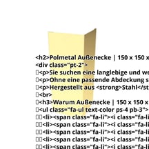 Außenecke | 150 x 150 x 2000 mm | Stahl 0,50 mm | 25 µm Polyester | 1015 - Hellelfenbein #2