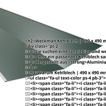 Kehlblech | 490 x 490 mm | Aluminium 0,70 mm | 25 µm Polyester | 6005 - Moosgrün #2