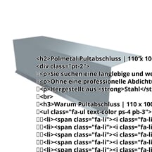 Pultabschluss | 110 x 100 x 2000 mm | 80° | Stahl 0,50 mm | 25 µm Polyester | 7000 - Fehgrau #2