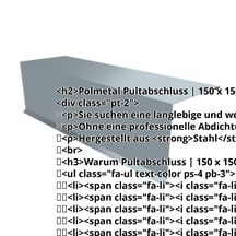 Pultabschluss | 150 x 150 x 2000 mm | 80° | Stahl 0,50 mm | 25 µm Polyester | 7000 - Fehgrau #2