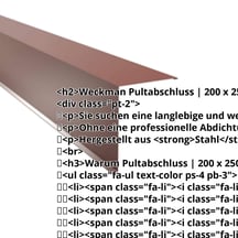 Pultabschluss | 200 x 250 mm | 85° | Stahl 0,63 mm | 25 µm Polyester | 8012 - Rotbraun #2