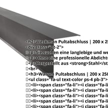 Pultabschluss | 200 x 250 mm | 85° | Stahl 0,50 mm | 35 µm Mattpolyester | 23 - Dunkelgrau #2