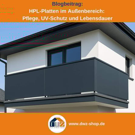 Titelgrafik eines Blogbeitrags mit dem Thema ‚HPL Platten im Außenbereich‘ – gezeigt wird ein eine Balkonbrüstung aus HPL Platten, dazu das Logo und die Webadresse von DWZ-Shop.de.