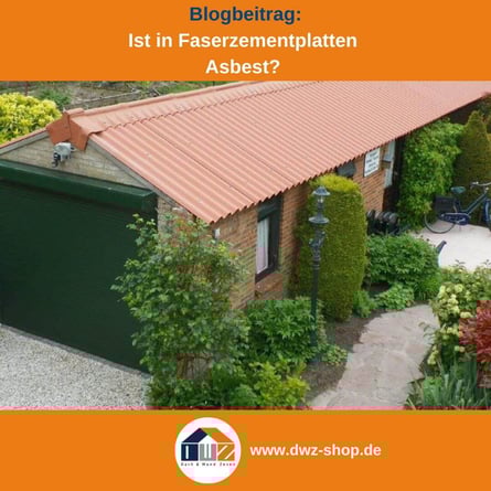 Titelgrafik eines Blogbeitrags mit dem Thema ‚Asbest in Faserzementplatten‘ – gezeigt wird ein Häuschen mit roten Faserzementplatten, dazu das Logo und die Webadresse von DWZ-Shop.de.
