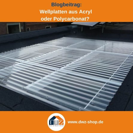 Titelgrafik eines Blogbeitrags mit dem Thema ‚Materialien von Wellplatten‘ – gezeigt wird ein klarer Ausschnitt eines Flachdachs mit Kunststoffwellplatten, dazu das Logo und die Webadresse von DWZ-Shop.de.