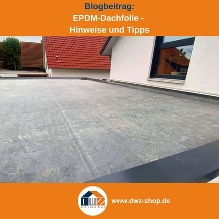 Titelgrafik eines Blogbeitrags mit dem Thema ‚EPDM-Dachfolie verlegen‘ – dazu das Logo und die Webadresse von DWZ-Shop.de.