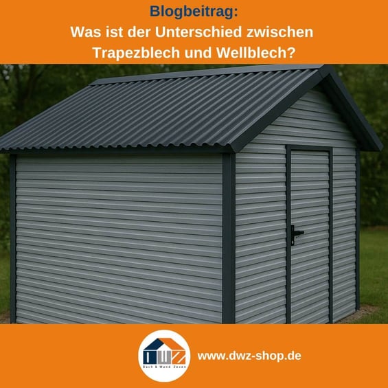 Titelgrafik eines Blogbeitrags mit dem Thema ‚Profilbleche - Unterschiede‘ – gezeigt wird ein Gartenhaus mit Wellblechdach und Trapezblech Wänden, dazu das Logo und die Webadresse von DWZ-Shop.de.