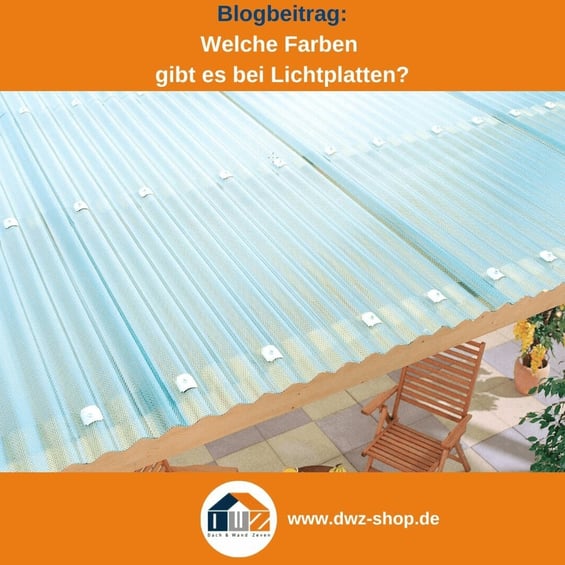 Titelgrafik eines Blogbeitrags mit dem Thema ‚Farbauswahl bei Lichtplatten‘ – gezeigt wird eine Terrassenüberdachung aus Wellplatten, dazu das Logo und die Webadresse von DWZ-Shop.de.