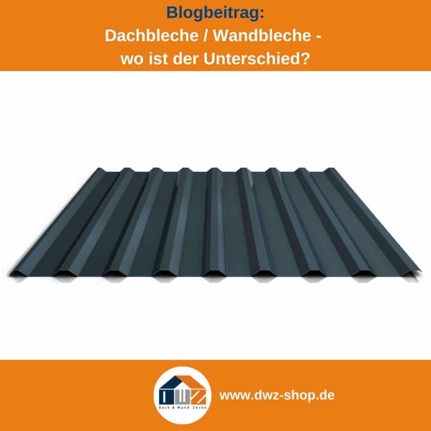 Titelgrafik eines Blogbeitrags mit dem Thema ‚Unterschied Dach- und Wandblech' – gezeigt wird ein anthrazitfarbenes Dachblech, dazu das Logo und die Webadresse von DWZ-Shop.de.