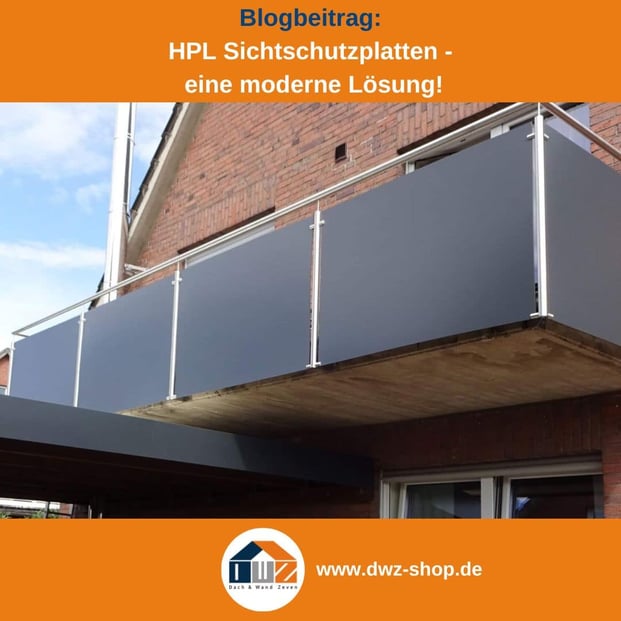 Titelgrafik eines Blogbeitrags mit dem Thema 'HPL - Platten' – gezeigt wird ein Balkon mit HPL Platten als Schutz, dazu das Logo und die Webadresse von DWZ-Shop.de.