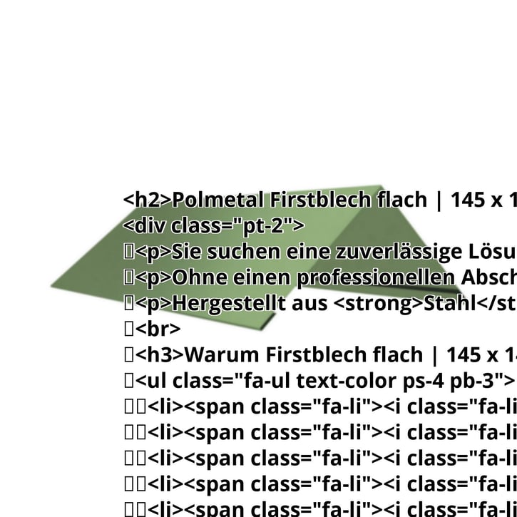 Firstblech flach | 145 x 145 x 2000 mm | 140° | Stahl 0,50 mm | 25 µm Polyester | 6011 - Resedagrün #2