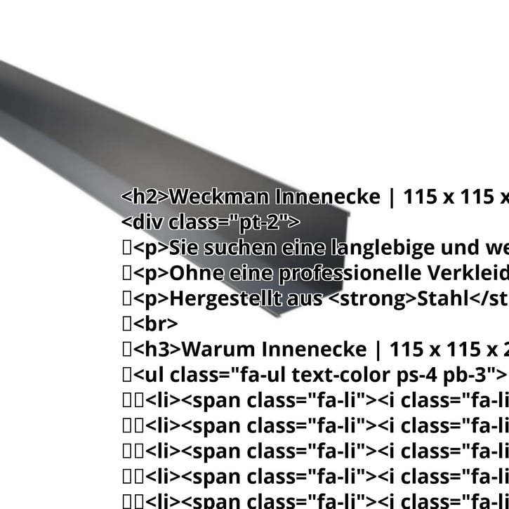 Innenecke | 115 x 115 x 2000 mm | Stahl 0,63 mm | 25 µm Polyester | 7016 - Anthrazitgrau #2