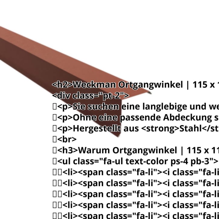 Ortgangwinkel | 115 x 115 mm | Stahl 0,50 mm | 80 µm Shimoco | 8004 - Kupferbraun #2