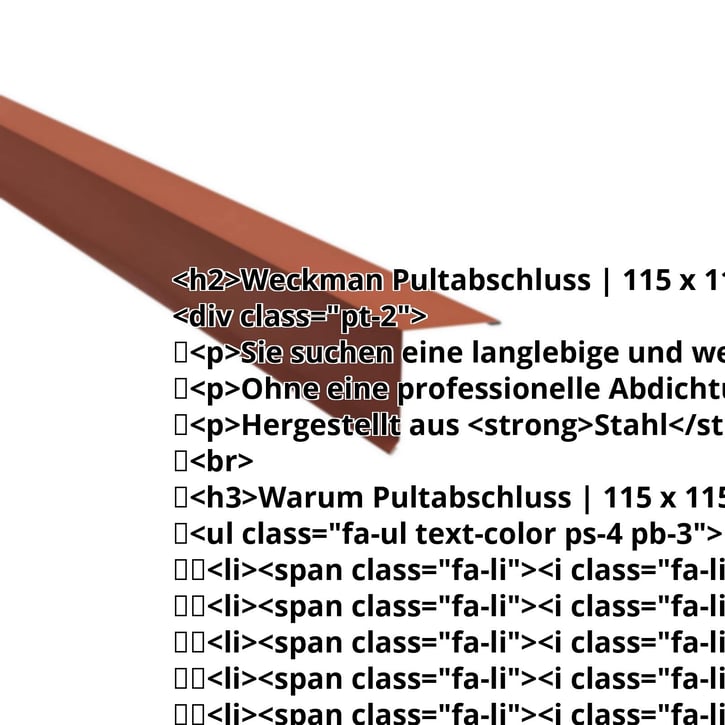 Pultabschluss | 115 x 115 mm | 80° | Stahl 0,50 mm | 35 µm Mattpolyester | 75 - Ziegelrot #2