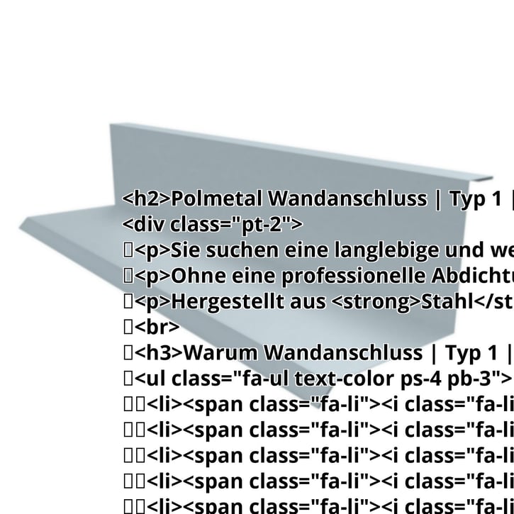 Wandanschluss | Typ 1 | 100 x 110 x 2000 | 90° | Stahl 0,63 mm | 200 µm HPS Ultra® | 7040 - Fenstergrau #2